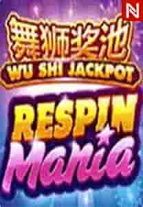 Respin Mania Wu Shi Jackpot